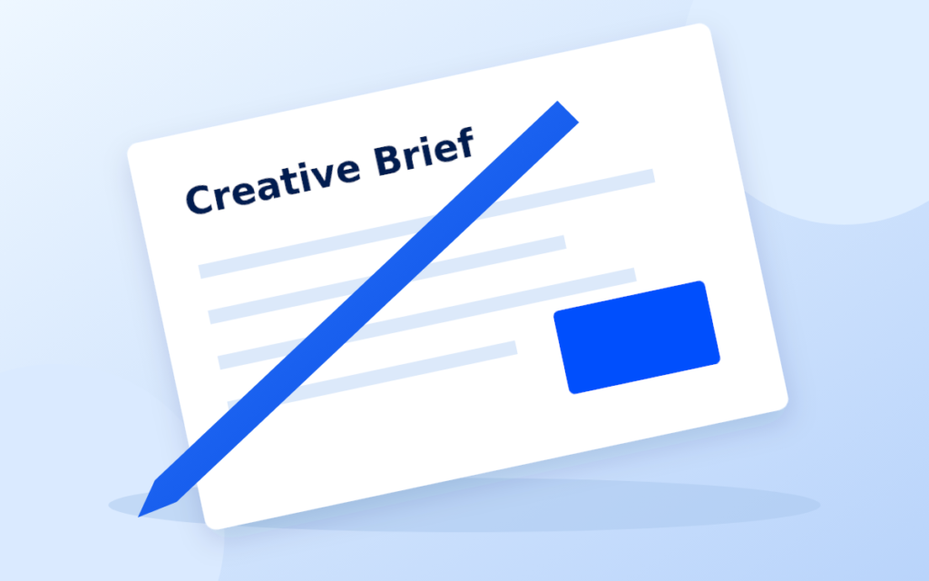 Better creative starts with a clear brief